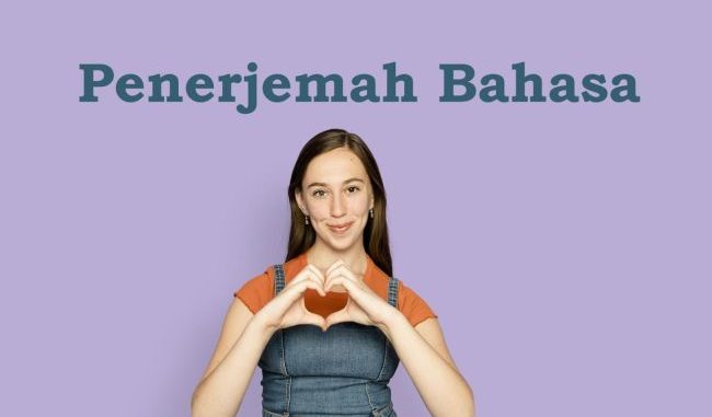 Penerjemah Bahasa Pemula: Peluang dan Hambatan