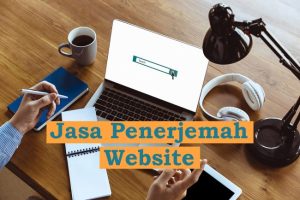 Keunggulan Penerjemah Website Terbaik dalam Bisnis Online Anda