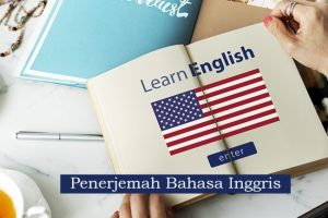 Penerjemah Bahasa Inggris: Profesi Paling Menjanjikan di Era Digital!